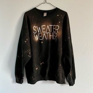 Sweater Weather sweatshirt